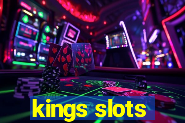 kings slots